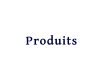 Produits